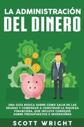Cover: La administracion del dinero - Bravex Publications