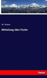 Enlarge image Cover: Mitteilung über Fische - Hansebooks