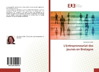 Abbildung von: L'Entrepreneuriat des jeunes en Bretagne - Éditions universitaires européennes