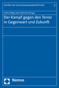 Cover: Der Kampf gegen den Terror in Gegenwart und Zukunft - Nomos