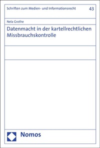 Abbildung von: Datenmacht in der kartellrechtlichen Missbrauchskontrolle - Nomos