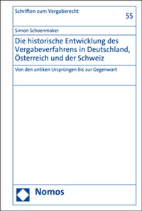 Abbildung von: Die historische Entwicklung des Vergabeverfahrens in Deutschland, Österreich und der Schweiz - Nomos