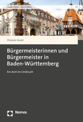 Abbildung von: Bürgermeisterinnen und Bürgermeister in Baden-Württemberg - Nomos