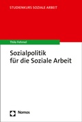 Cover: Sozialpolitik f&uuml;r die Soziale Arbeit - Nomos