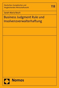 Abbildung von: Business Judgment Rule und Insolvenzverwalterhaftung - Nomos