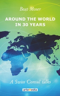 Enlarge image Cover: Around the World in 30 Years - artemedia