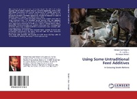 Enlarge image Cover: Using Some Untraditional Feed Additives - LAP Lambert Academic Publishing