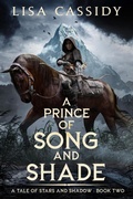 Cover: A Prince of Song and Shade - Tate House