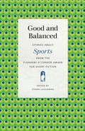 Cover: Good and Balanced - University of Georgia Press