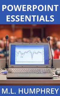 Enlarge image Cover: PowerPoint Essentials - M.L. Humphrey