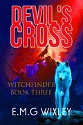 Cover: Devil's Cross (Witchfinder, #3) - E.M.G Wixley