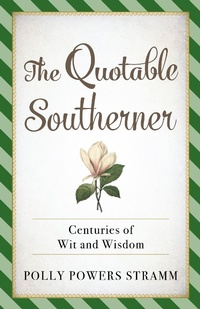 Abbildung von: Quotable Southerner - Globe Pequot