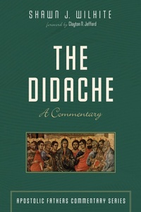 Enlarge image Cover: The Didache - Wipf and Stock Publishers