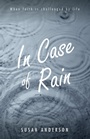 Cover: In Case of Rain - Wipf and Stock Publishers