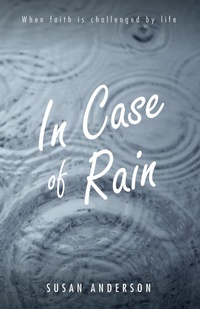 Enlarge image Cover: In Case of Rain - Wipf and Stock Publishers