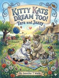 Cover: Kitty Kats Dream Too - Jennifer Webb