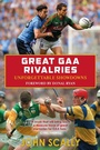 Cover: Great GAA Rivalries - Black & White Publishing