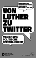 Cover: Von Luther zu Twitter - S. Fischer