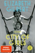 Cover: City of Girls - Fischer Taschenbuch