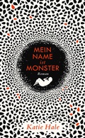 Cover: Mein Name ist Monster - S. Fischer