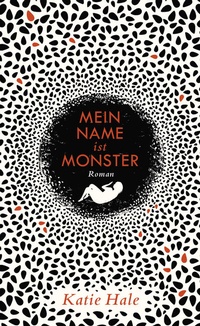 Abbildung von: Mein Name ist Monster - S. Fischer