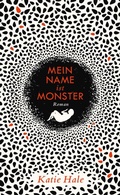 Cover: Mein Name ist Monster - S. Fischer