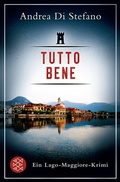 Cover: Tutto Bene - Ein Lago-Maggiore-Krimi - Fischer Taschenbuch