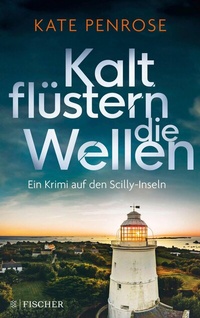 Abbildung von: Kalt flüstern die Wellen - S. Fischer