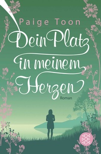 Abbildung von: Dein Platz in meinem Herzen - Fischer Taschenbuch