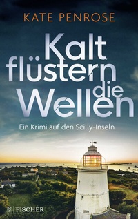 Abbildung von: Kalt flüstern die Wellen - Fischer Taschenbuch