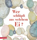 Cover: Wer schl&uuml;pft aus welchem Ei? - Annette Betz Verlag