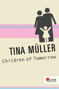 Abbildung von: Children of Tomorrow - Rowohlt