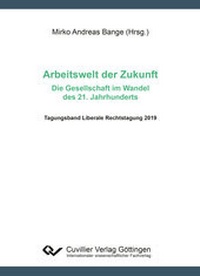 Abbildung von: Arbeitswelt der Zukunft - Die Gesellschaft im Wandel des 21. Jahrhunderts - Cuvillier Verlag