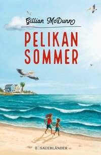 Enlarge image Cover: Pelikansommer - FISCHER Sauerländer