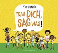 Abbildung von: Trau dich, sag was! - FISCHER Sauerländer