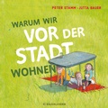 Cover: Warum wir vor der Stadt wohnen - FISCHER Sauerl&auml;nder