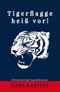 Cover: Tigerflagge hei&szlig; vor! - epubli