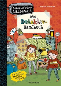 Abbildung von: Detektivbüro LasseMaja - Das Detektiv-Handbuch (Detektivbüro LasseMaja, Bd.) - Ueberreuter