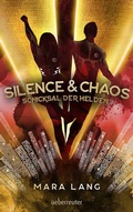 Cover: Silence & Chaos - Ueberreuter