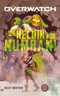 Cover: Overwatch - Die Heldin von Numbani - FISCHER Sauerl&auml;nder