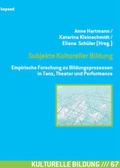 Cover: Subjekte Kultureller Bildung - kopaed
