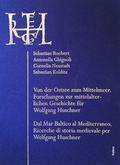 Cover: Von der Ostsee zum Mittelmeer / Dal Mar Baltico al Mediterraneo. - Eudora-Verlag