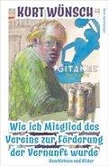 Cover: Wie ich Mitglied des Vereins zur F&ouml;rderung der Vernunft wurde - Mitteldeutscher Verlag