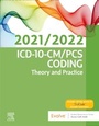 Cover: ICD-10-CM/PCS Coding: Theory and Practice, 2021/2022 Edition - Saunders