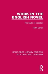 Enlarge image Cover: Work in the English Novel - Routledge