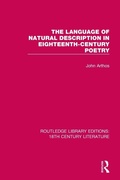 Cover: The Language of Natural Description in Eighteenth-Century Poetry - Routledge