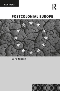 Enlarge image Cover: Postcolonial Europe - Routledge