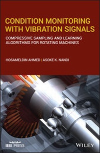 Enlarge image Cover: Condition Monitoring with Vibration Signals - Wiley-ISTE
