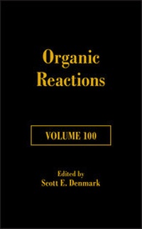 Abbildung von: Organic Reactions, Volume 100 - Wiley-ISTE