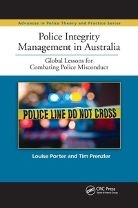 Enlarge image Cover: Police Integrity Management in Australia - Routledge